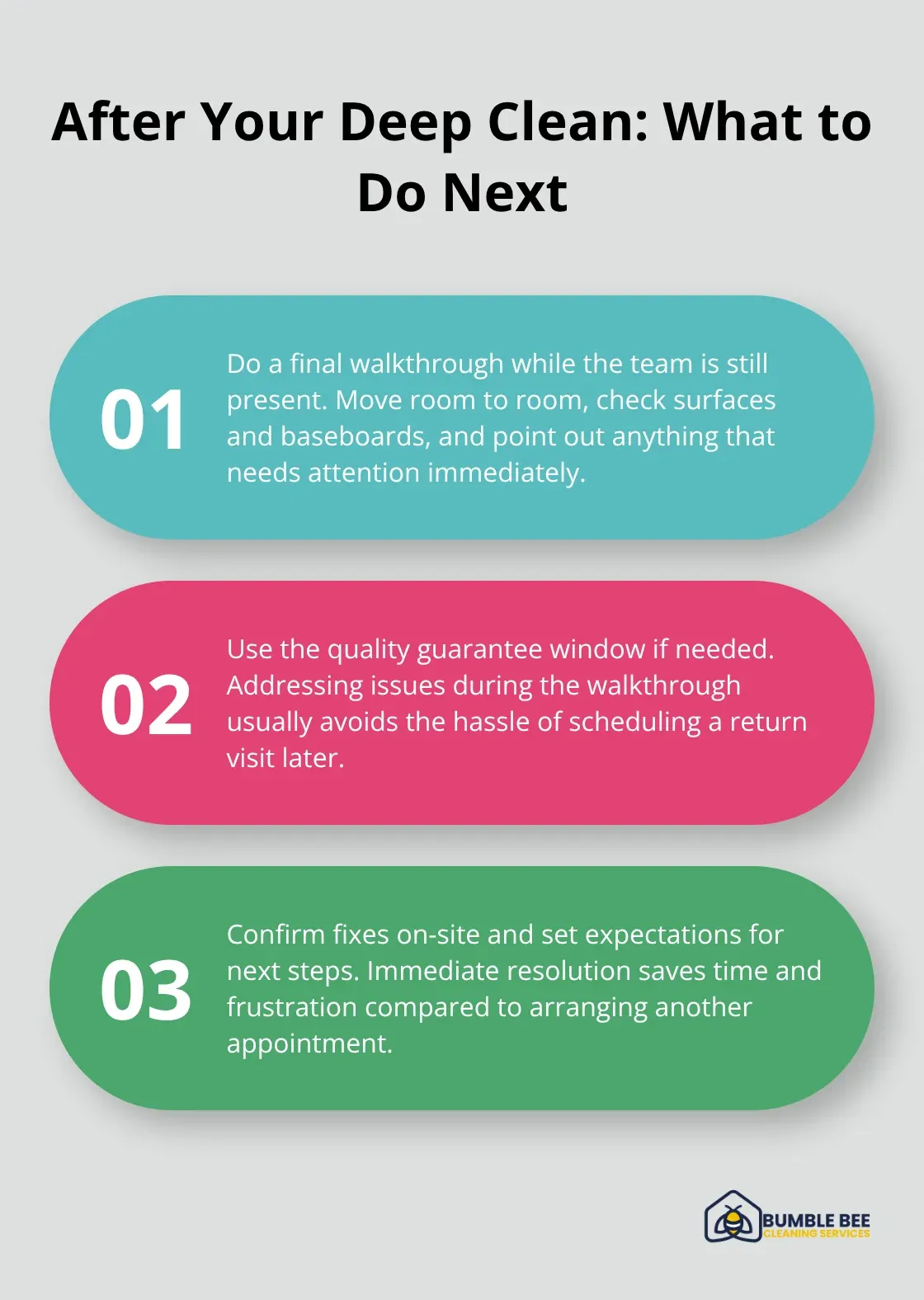 Three key post-clean actions for homeowners to ensure quality and maintain results. - Post-renovation inspection