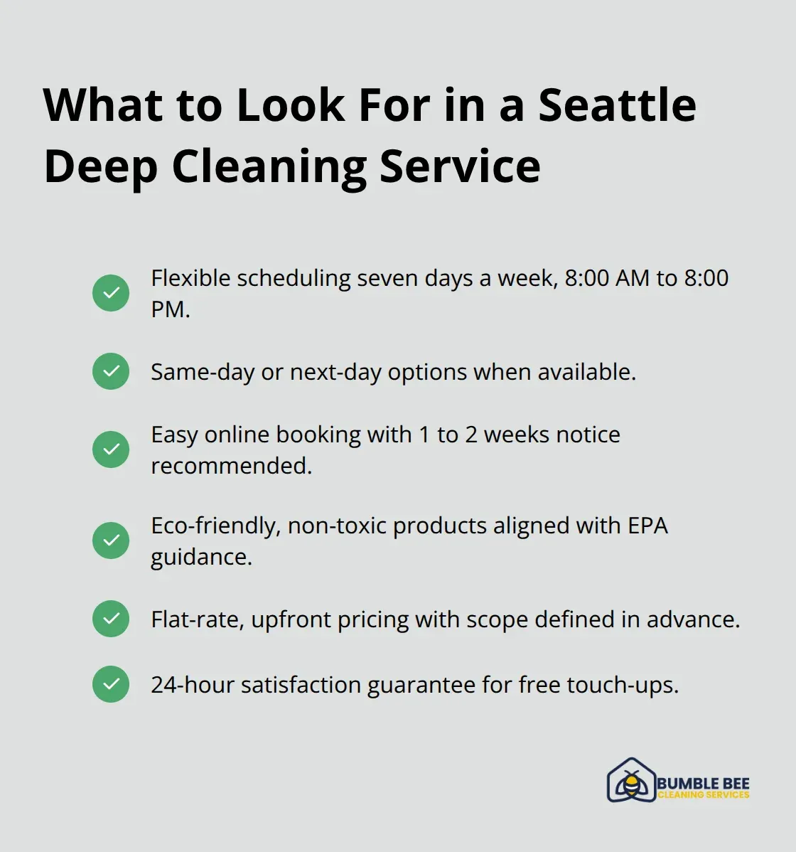 Checklist of deep cleaning service features including flexible hours, rapid scheduling, eco-friendly products, flat-rate pricing, and a satisfaction guarantee. - Deep clean frequency